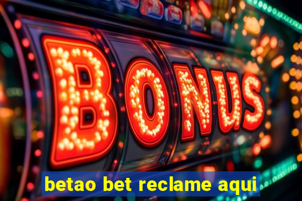 betao bet reclame aqui